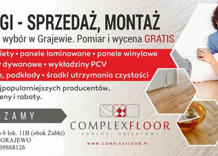 Grajewo ogłoszenia: ComplexFloor Centrum Podłóg
- to miejsce, które jest...